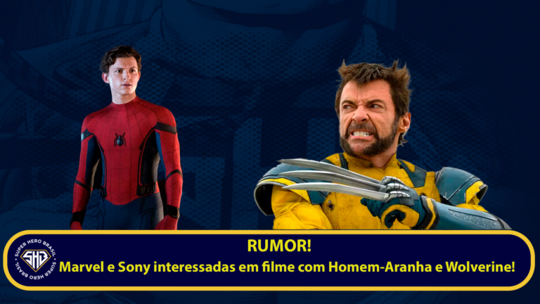 Spider-Man e Wolverine podem ganhar filme conjunto pela Marvel Studios e Sony